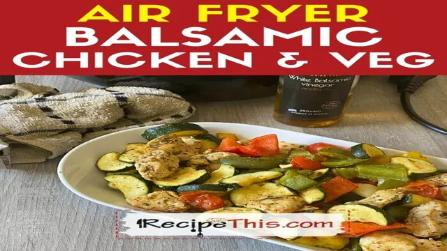 air fryer balsamic chicken