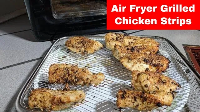 grilled chicken strips in air fryer