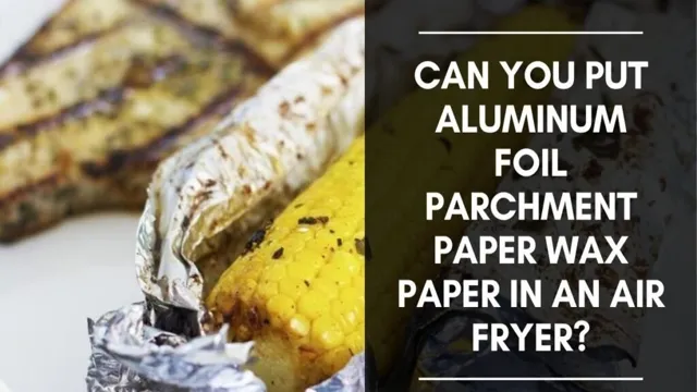 can i use wax paper in the air fryer