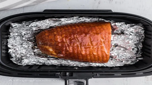 can you cook a spiral ham in an air fryer