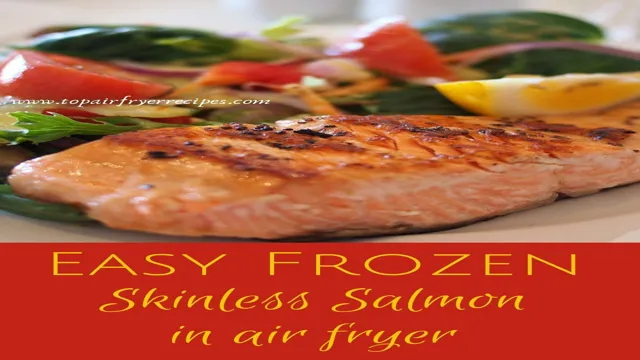 can you cook frozen salmon in the air fryer