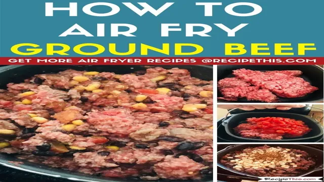 can you make ground beef in an air fryer