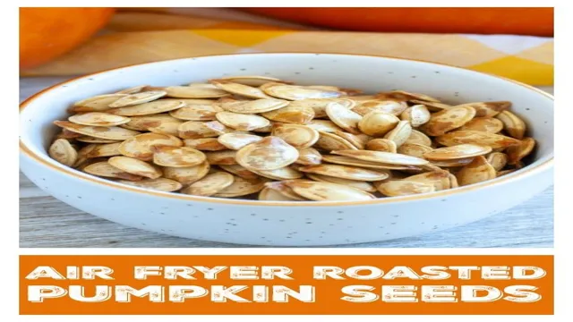 can you make pumpkin seeds in an air fryer