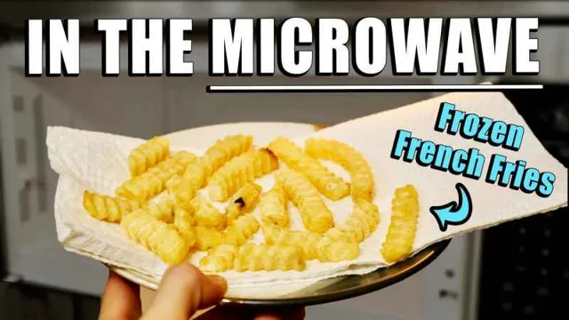 Quick And Convenient Microwaving Frozen French Fries Yes It S