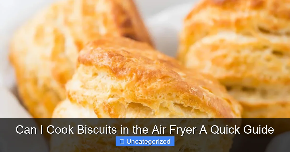 Can I Cook Biscuits in the Air Fryer A Quick Guide