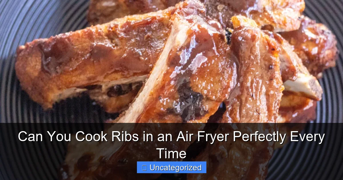 Can You Cook Ribs in an Air Fryer Perfectly Every Time
