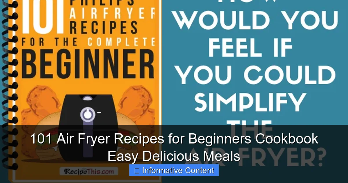 101 Air Fryer Recipes for Beginners Cookbook Easy Delicious Meals