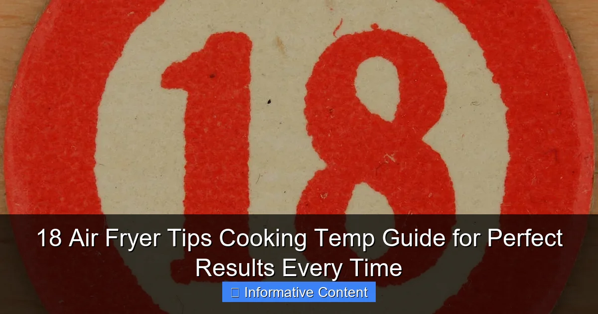 18 Air Fryer Tips Cooking Temp Guide for Perfect Results Every Time