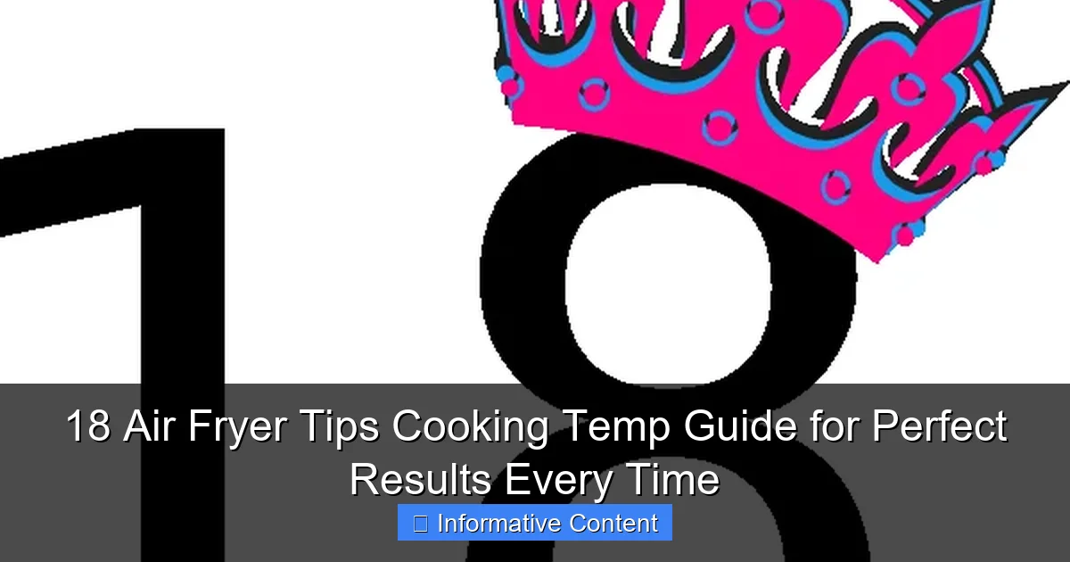 18 Air Fryer Tips Cooking Temp Guide for Perfect Results Every Time