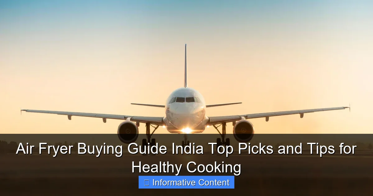 Air Fryer Buying Guide India Top Picks and Tips for Healthy Cooking