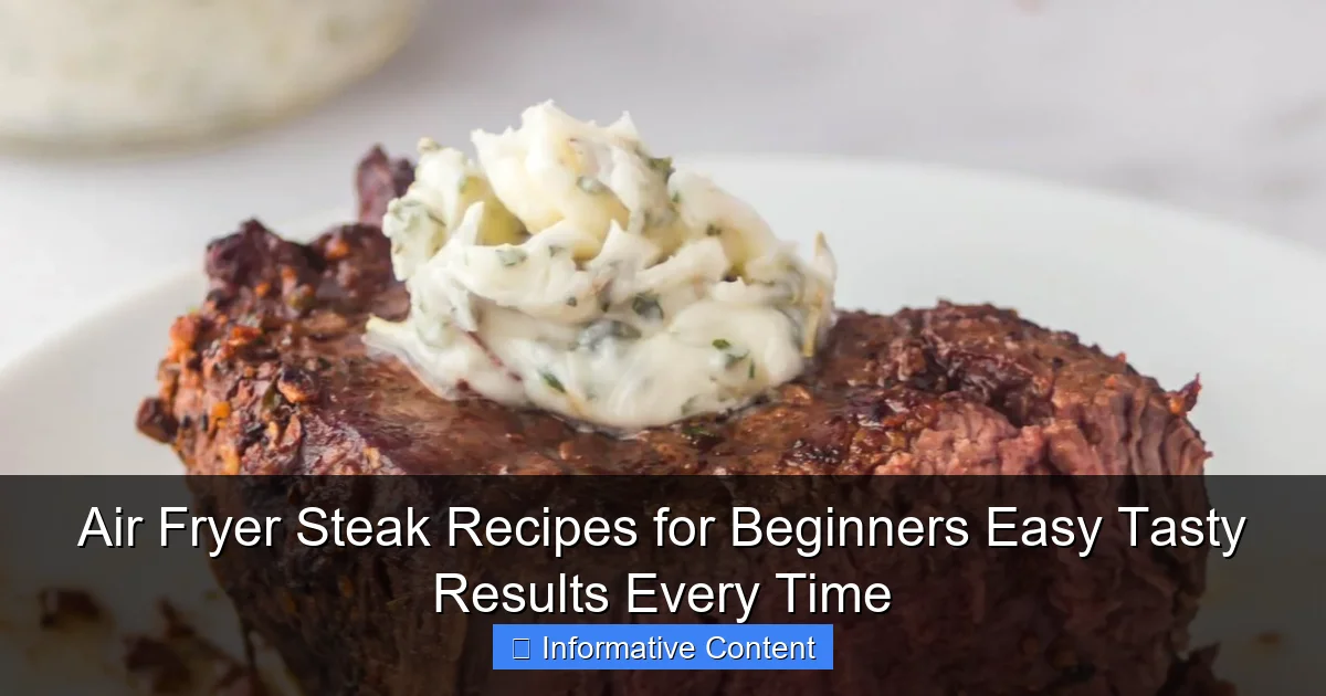 Air Fryer Steak Recipes for Beginners Easy Tasty Results Every Time