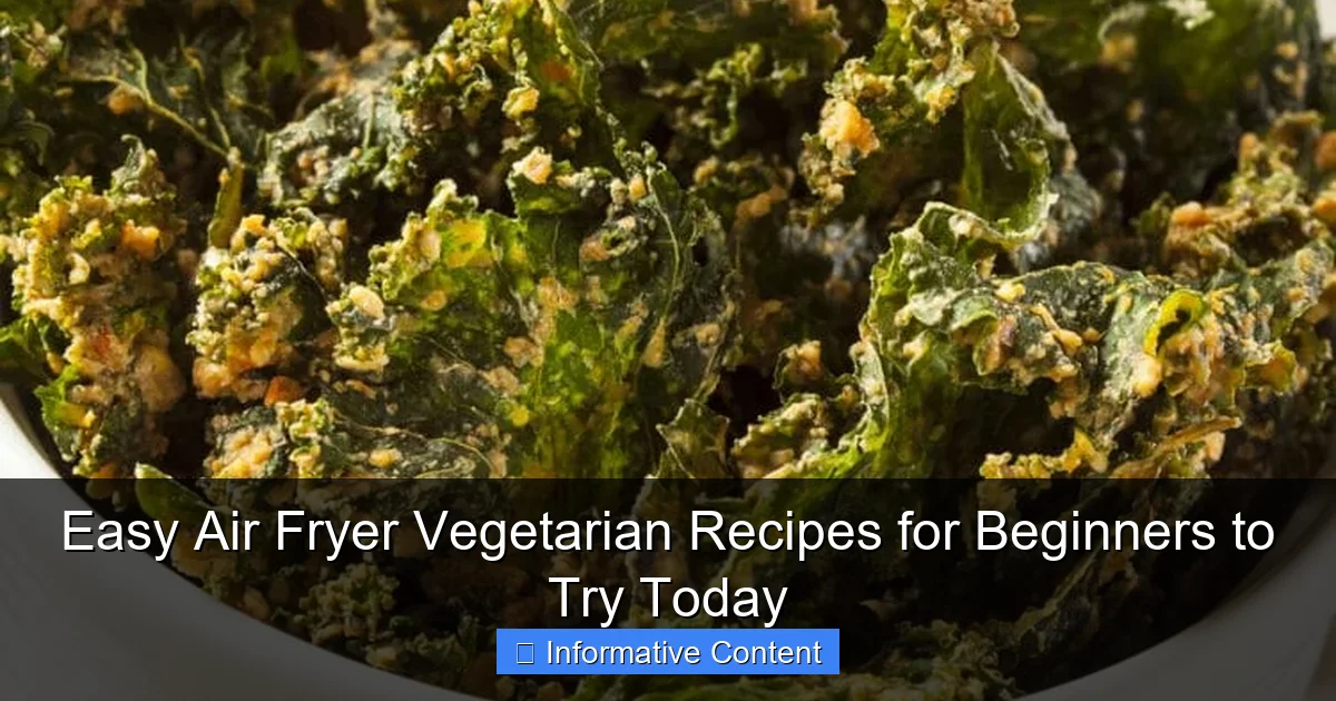 Easy Air Fryer Vegetarian Recipes for Beginners to Try Today