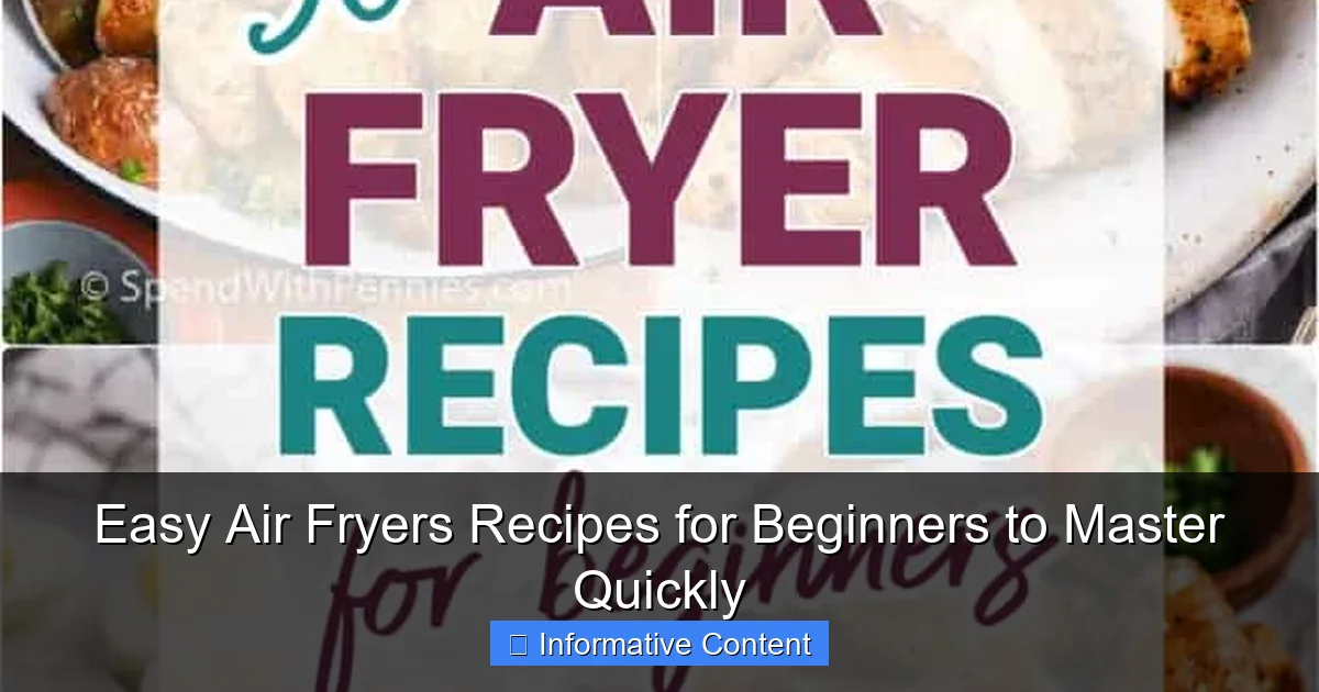 Easy Air Fryers Recipes for Beginners to Master Quickly
