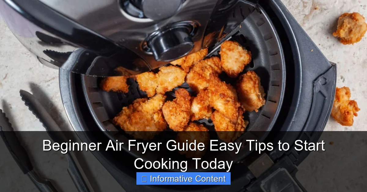 Beginner Air Fryer Guide Easy Tips to Start Cooking Today