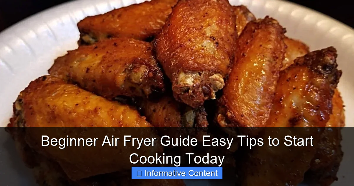 Beginner Air Fryer Guide Easy Tips to Start Cooking Today