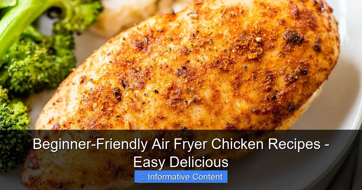 Beginner-Friendly Air Fryer Chicken Recipes - Easy Delicious