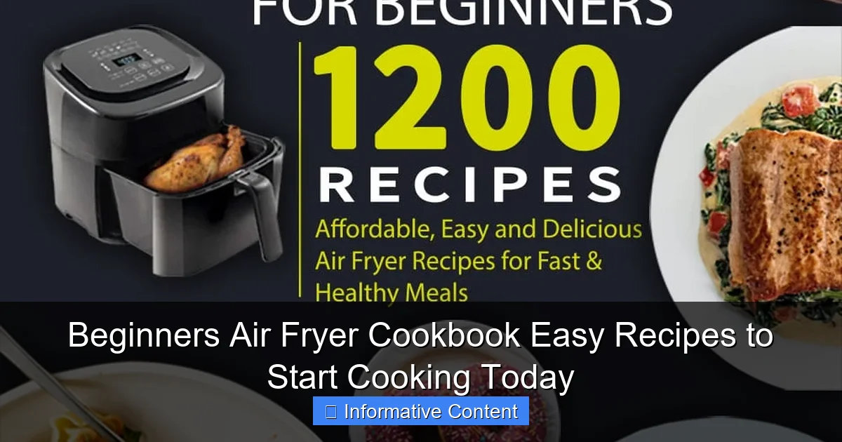 Beginners Air Fryer Cookbook Easy Recipes to Start Cooking Today
