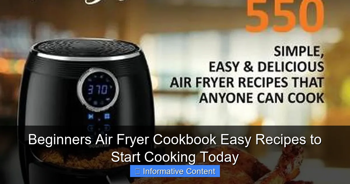 Beginners Air Fryer Cookbook Easy Recipes to Start Cooking Today