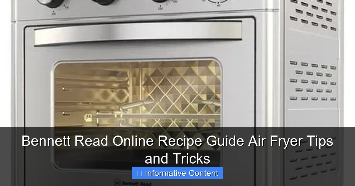 Bennett Read Online Recipe Guide Air Fryer Tips and Tricks