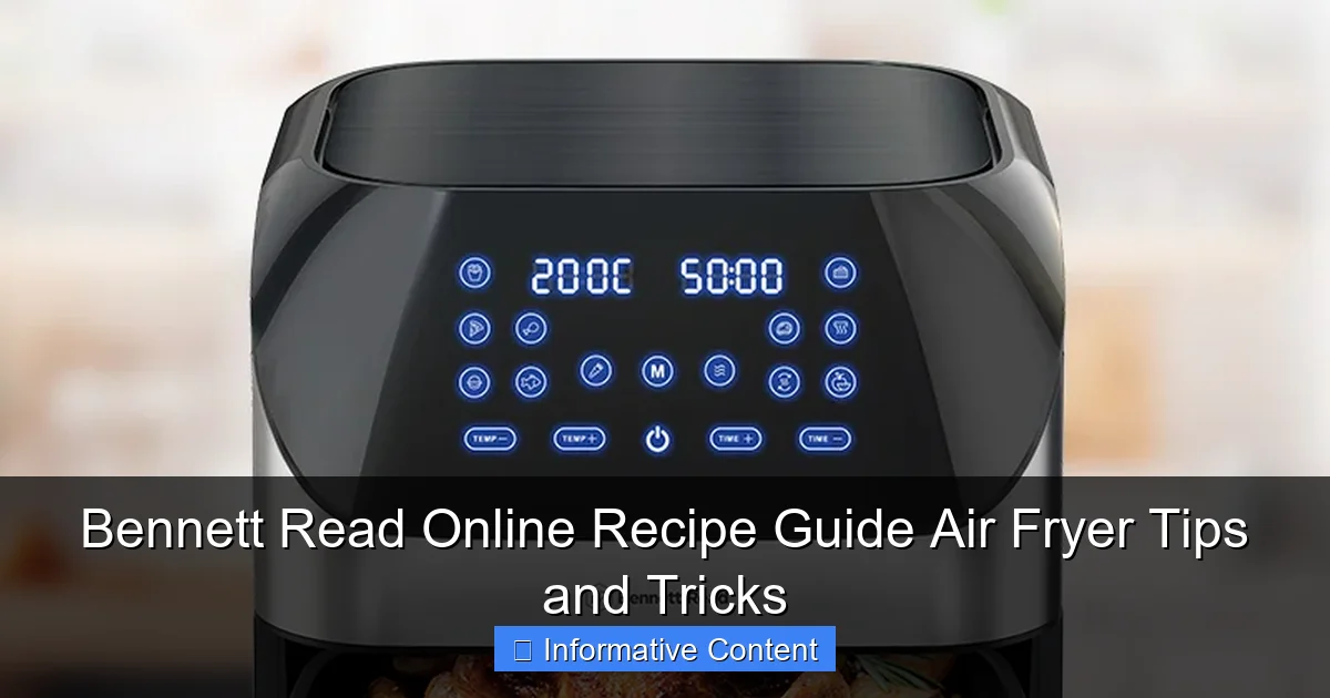 Bennett Read Online Recipe Guide Air Fryer Tips and Tricks