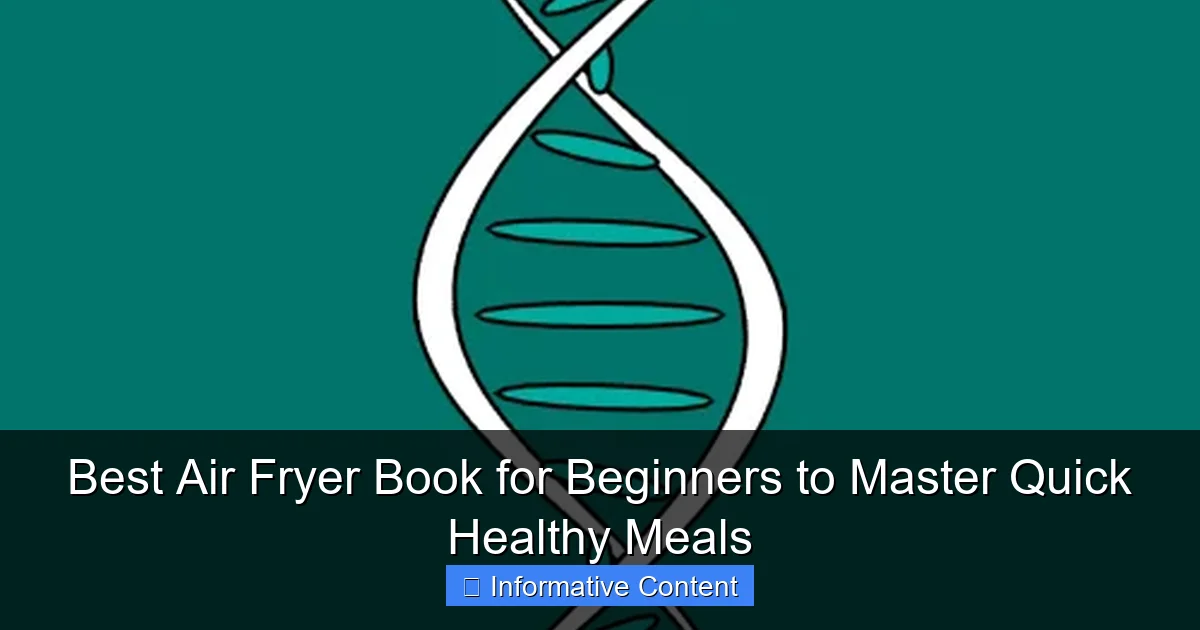 Best Air Fryer Book for Beginners to Master Quick Healthy Meals