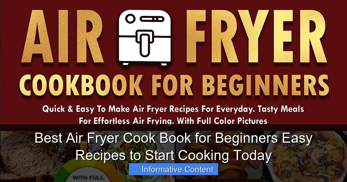 Best Air Fryer Cook Book for Beginners Easy Recipes to Start Cooking Today