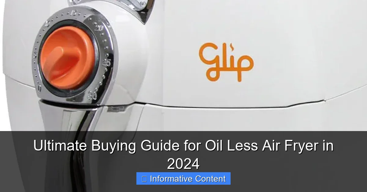 Ultimate Buying Guide for Oil Less Air Fryer in 2024