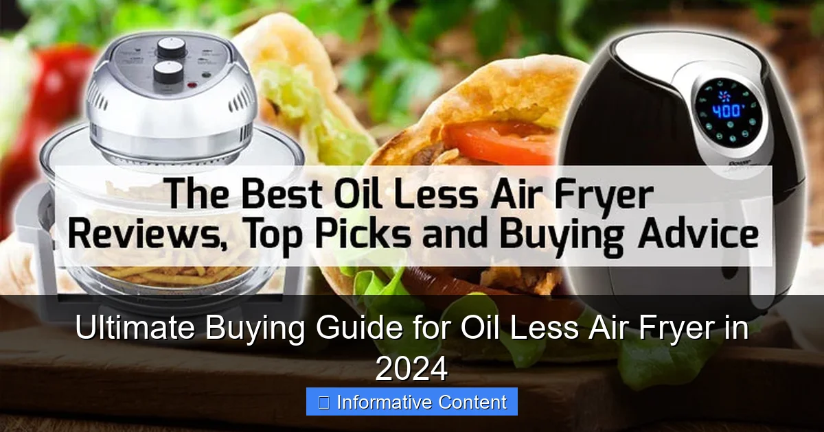 Ultimate Buying Guide for Oil Less Air Fryer in 2024