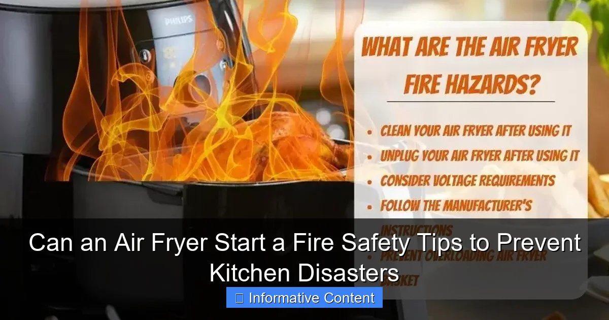 Can an Air Fryer Start a Fire Safety Tips to Prevent Kitchen Disasters