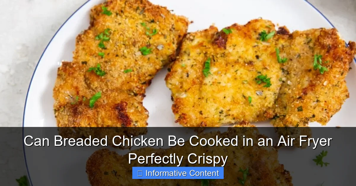 Can Breaded Chicken Be Cooked in an Air Fryer Perfectly Crispy