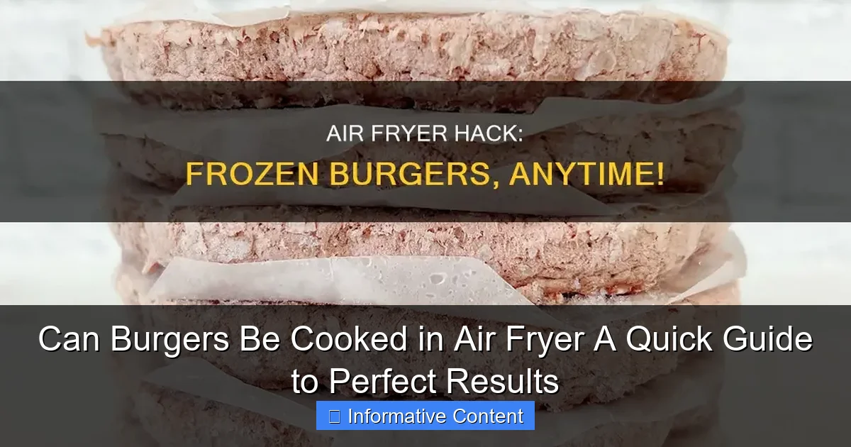 Can Burgers Be Cooked in Air Fryer A Quick Guide to Perfect Results