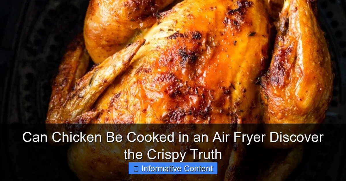 Can Chicken Be Cooked in an Air Fryer Discover the Crispy Truth