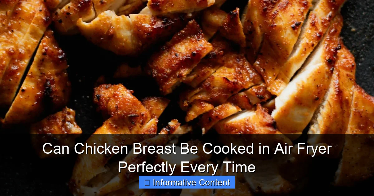 Can Chicken Breast Be Cooked in Air Fryer Perfectly Every Time