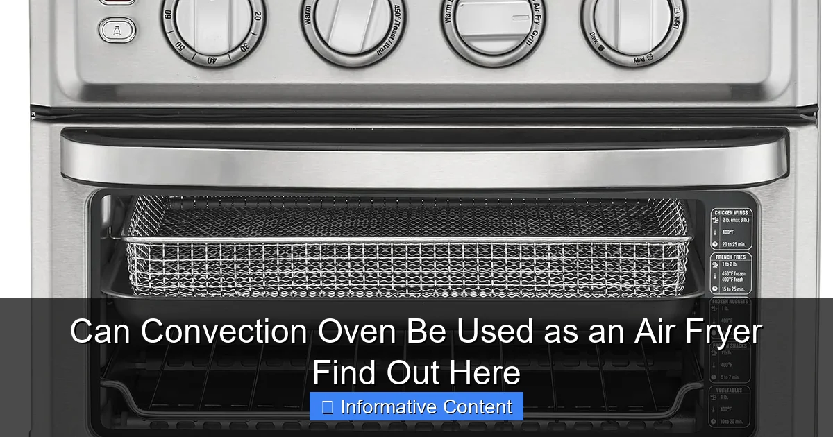 Can Convection Oven Be Used as an Air Fryer Find Out Here