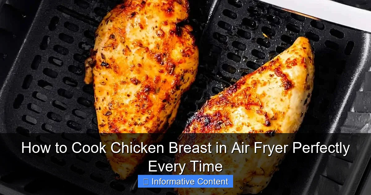 How to Cook Chicken Breast in Air Fryer Perfectly Every Time
