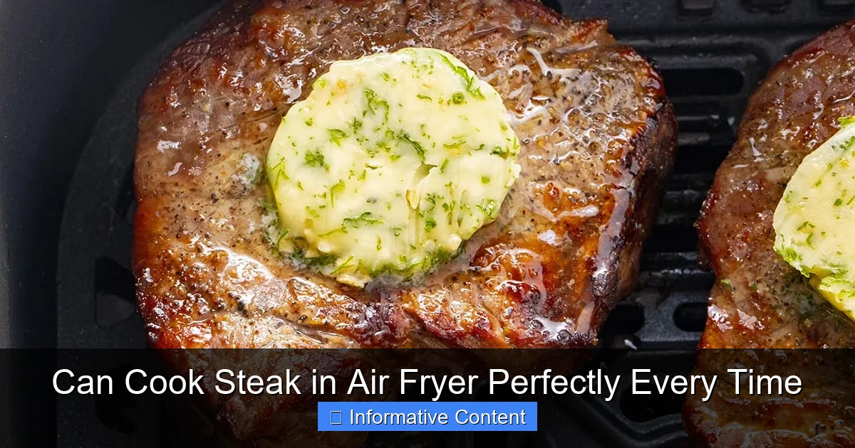 Can Cook Steak in Air Fryer Perfectly Every Time