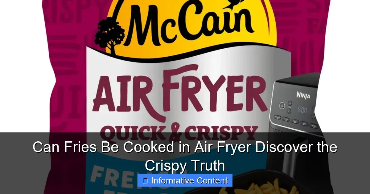 Can Fries Be Cooked in Air Fryer Discover the Crispy Truth
