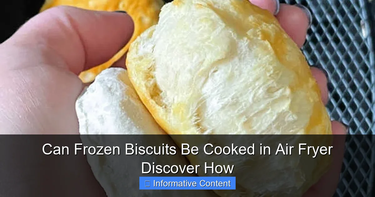 Can Frozen Biscuits Be Cooked in Air Fryer Discover How