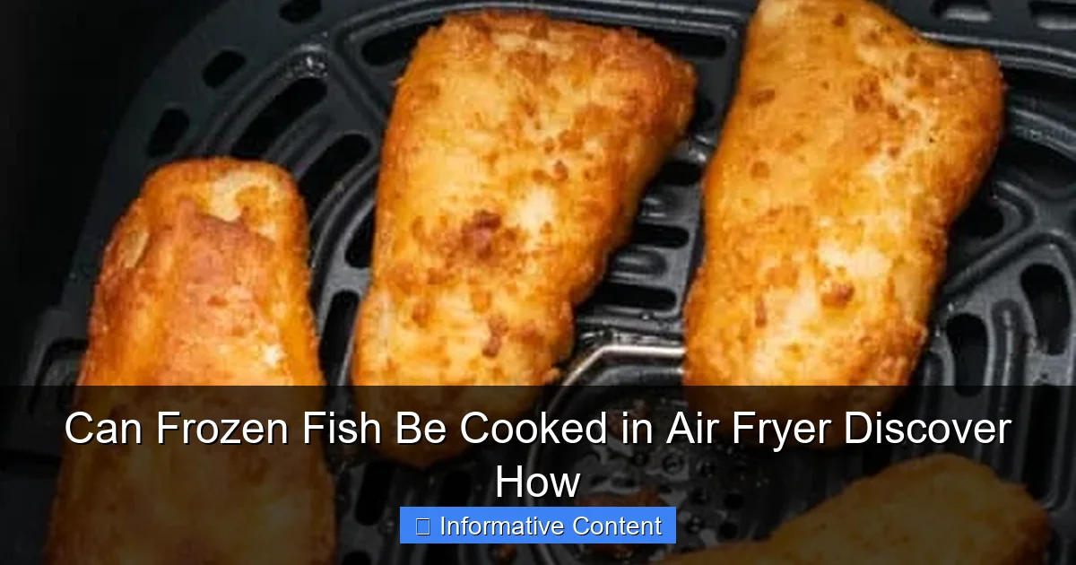 Can Frozen Fish Be Cooked in Air Fryer Discover How