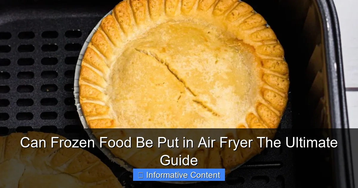 Can Frozen Food Be Put in Air Fryer The Ultimate Guide