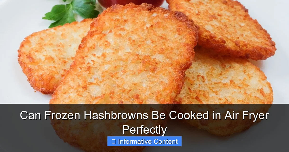 Can Frozen Hashbrowns Be Cooked in Air Fryer Perfectly