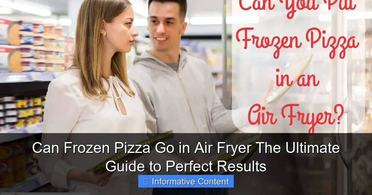 Can Frozen Pizza Go in Air Fryer The Ultimate Guide to Perfect Results