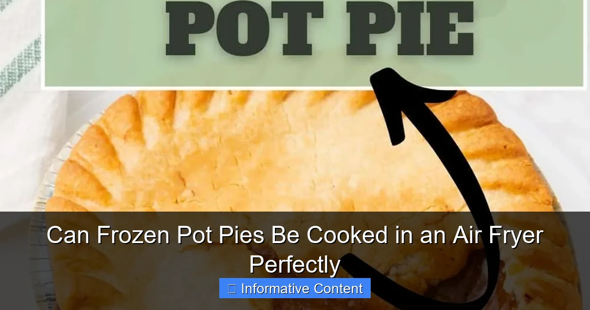Can Frozen Pot Pies Be Cooked in an Air Fryer Perfectly