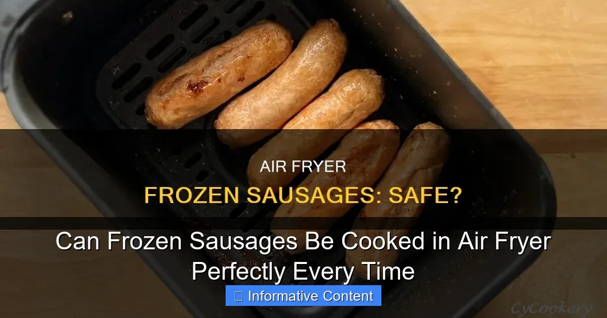 Can Frozen Sausages Be Cooked in Air Fryer Perfectly Every Time
