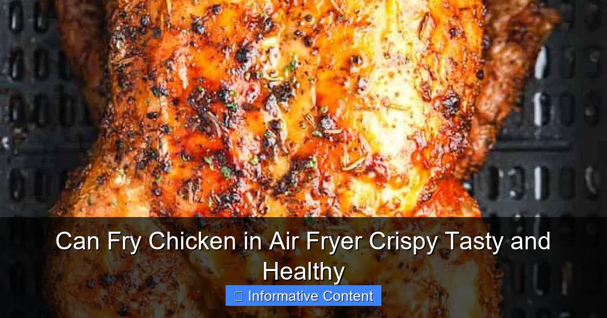 Can Fry Chicken in Air Fryer Crispy Tasty and Healthy