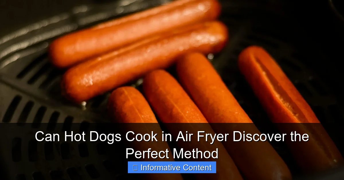 Can Hot Dogs Cook in Air Fryer Discover the Perfect Method