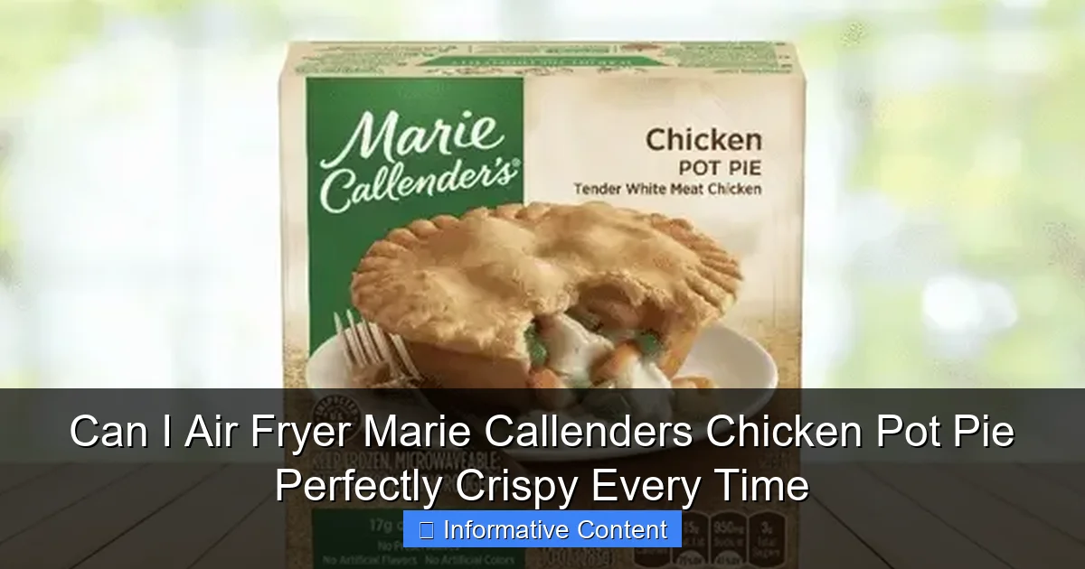 Can I Air Fryer Marie Callenders Chicken Pot Pie Perfectly Crispy Every Time