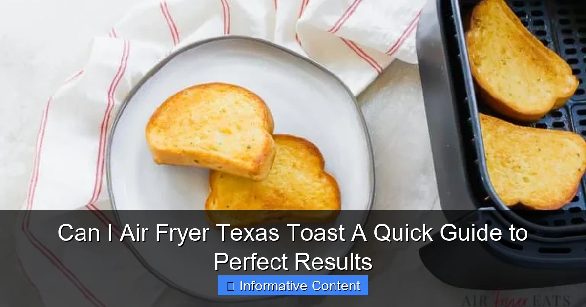 Can I Air Fryer Texas Toast A Quick Guide to Perfect Results