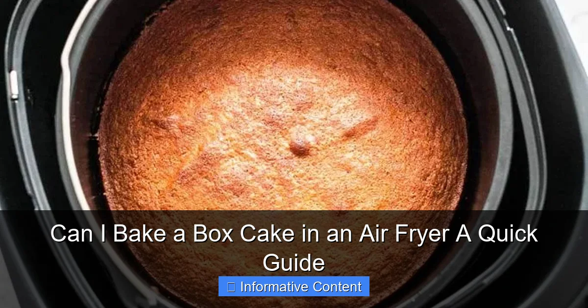 Can I Bake a Box Cake in an Air Fryer A Quick Guide