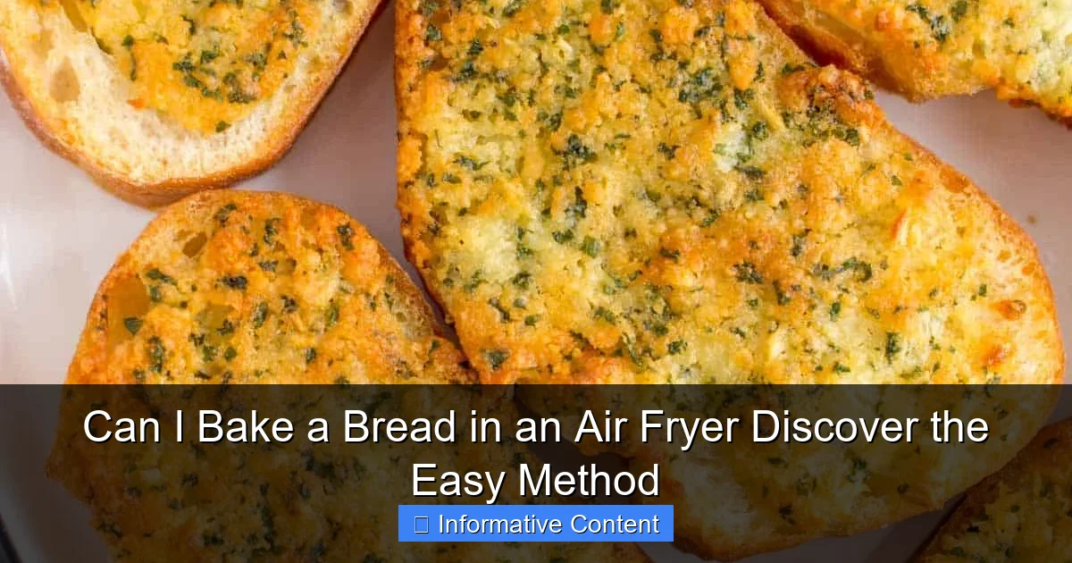 Can I Bake a Bread in an Air Fryer Discover the Easy Method